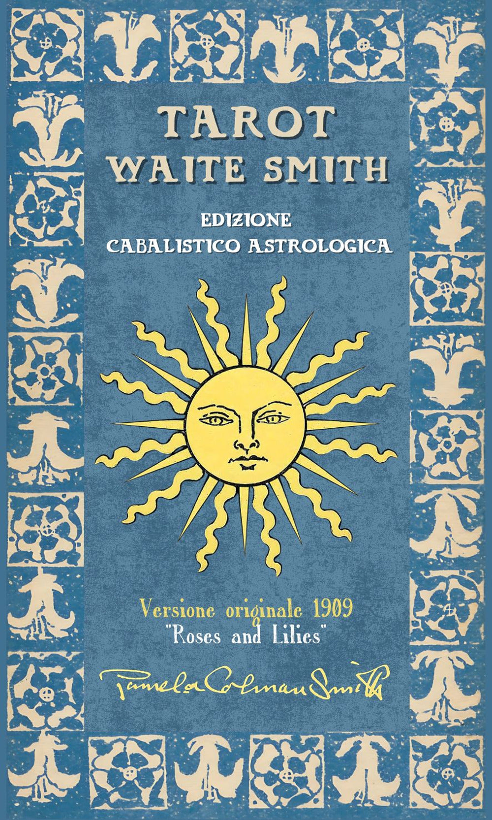 Tarot Waite Smith. Edizione cabalistico astrologica