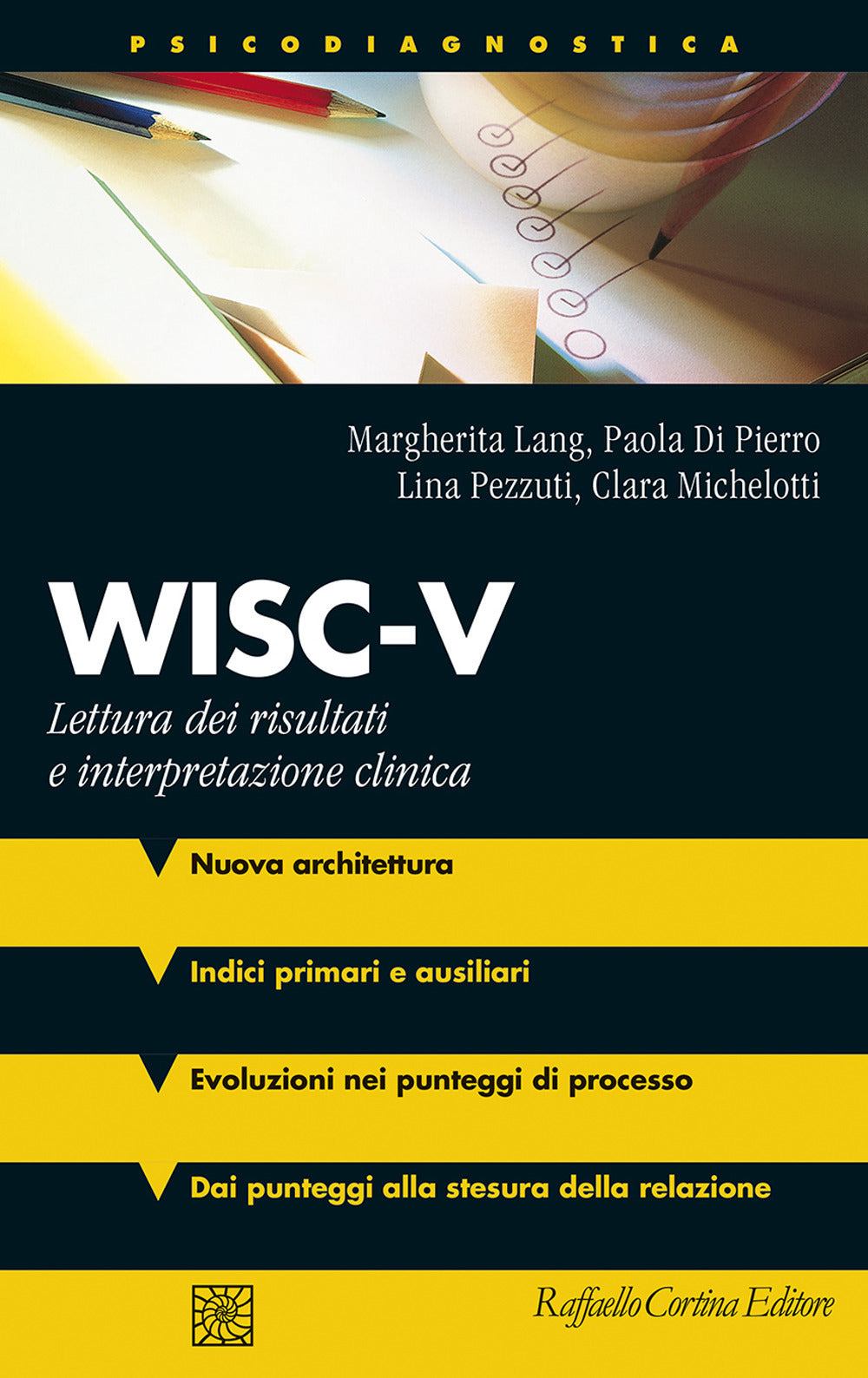 WISC-V. Lettura dei risultati e interpretazione clinica