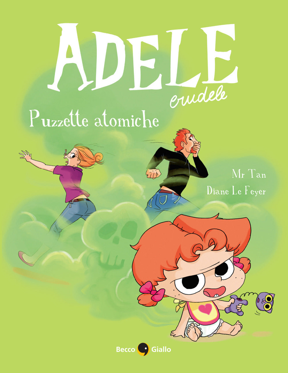 Adele crudele. Vol. 14: Puzzette atomiche