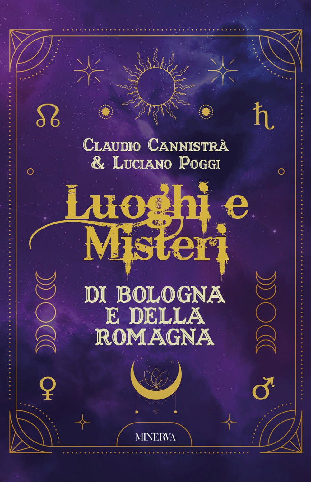 Luoghi e misteri di Bologna e della Romagna