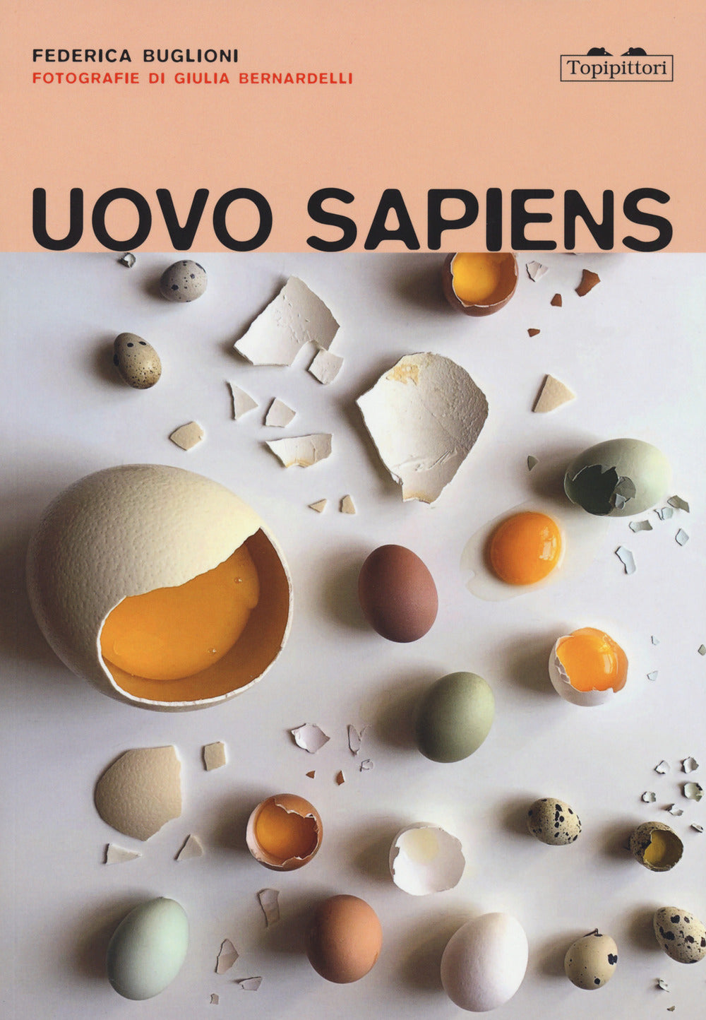 Uovo sapiens. Ediz. a colori