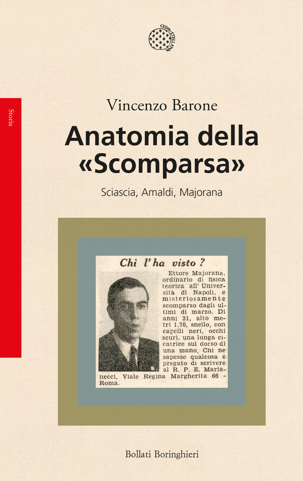 Anatomia della «Scomparsa». Sciascia, Amaldi, Majorana
