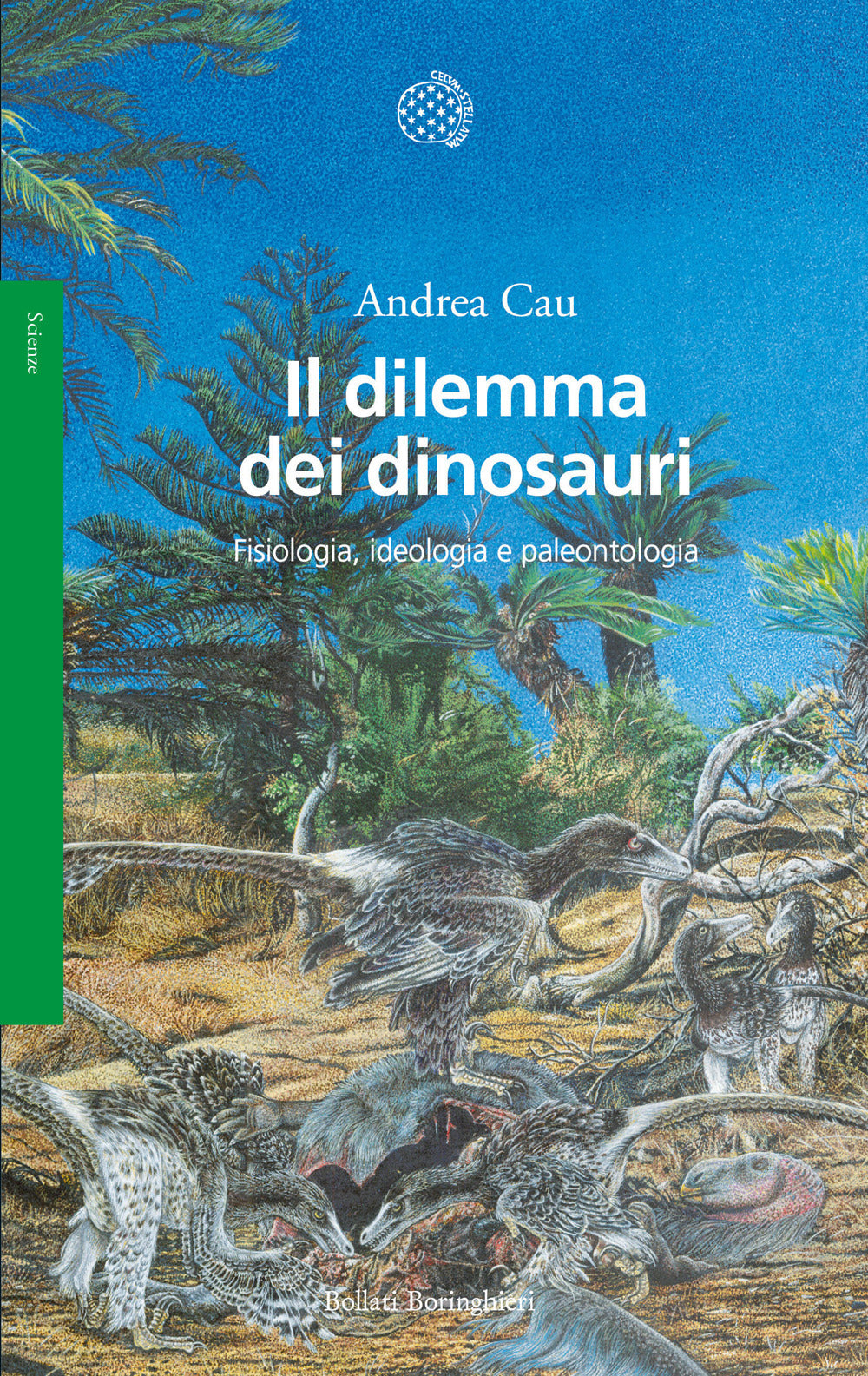 Il dilemma dei dinosauri. Fisiologia, ideologia e paleontologia