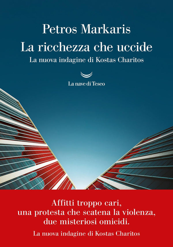 La ricchezza che uccide. La nuova indagine di Kostas Charitos: libro di ...