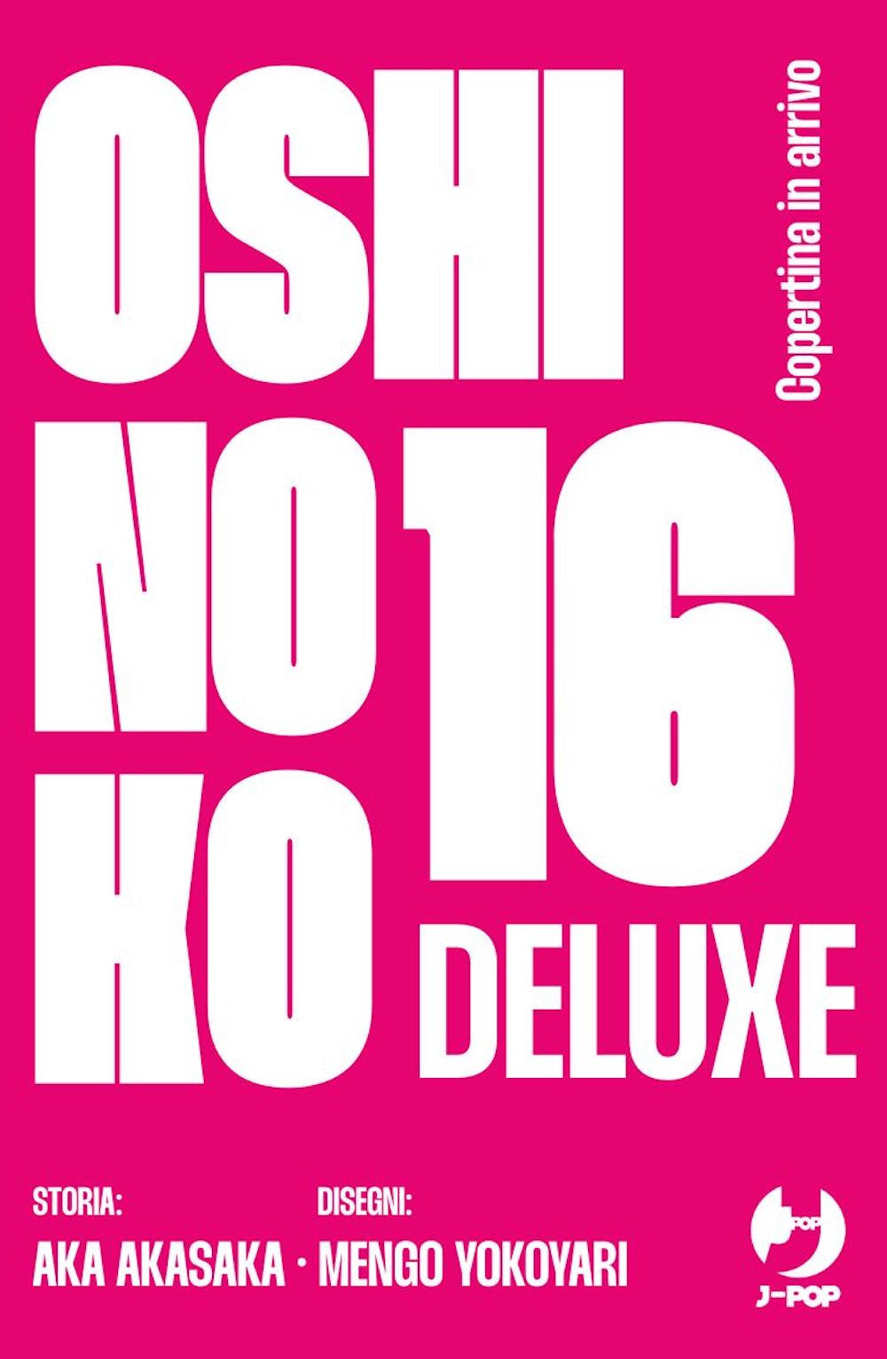 Oshi no ko. My star. Vol. 16