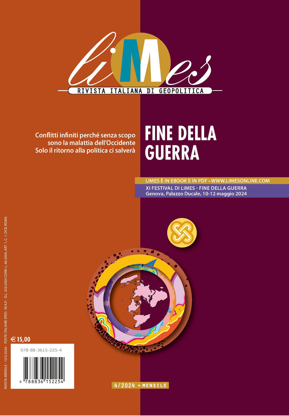 Limes. Rivista italiana di geopolitica (2024). Vol. 4: Fine della guerra