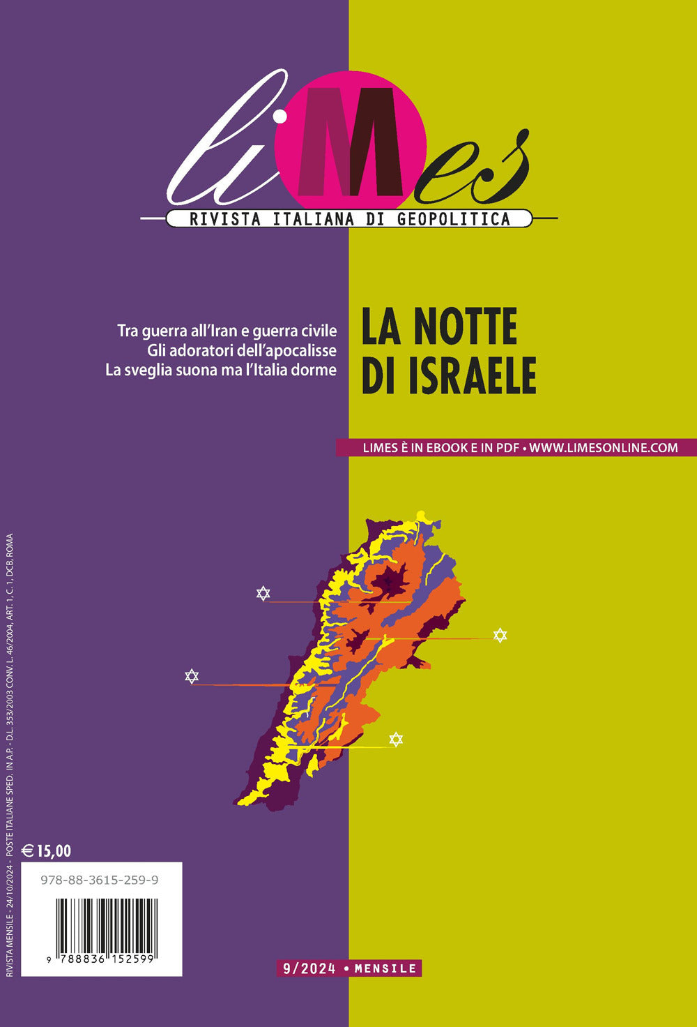 Limes. Rivista italiana di geopolitica (2024). Vol. 9: La notte di Israele