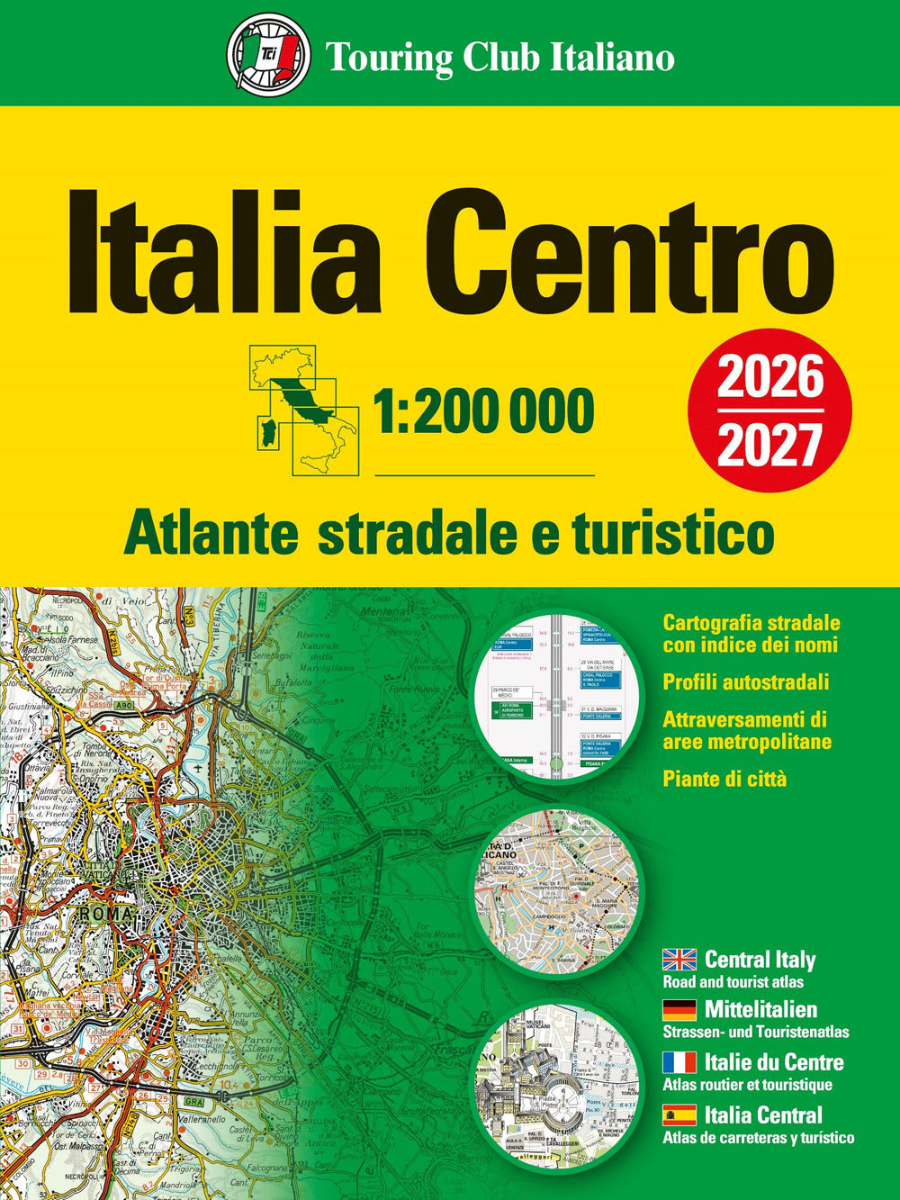 Italia. Atlante stradale e turistico 200.000. Centro