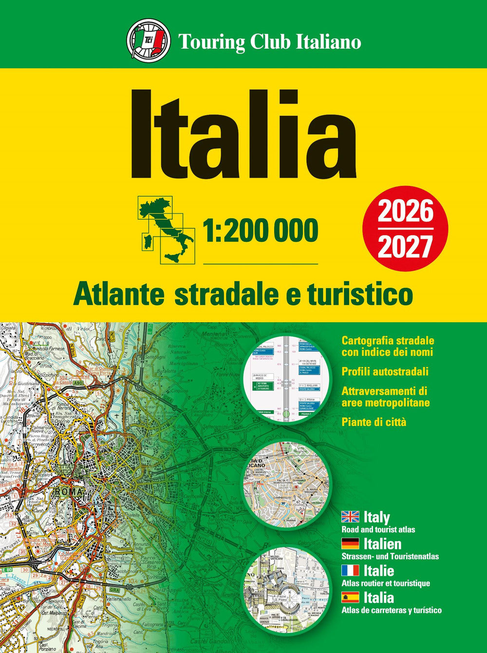 Italia. Atlante stradale e turistico. 1:200.000