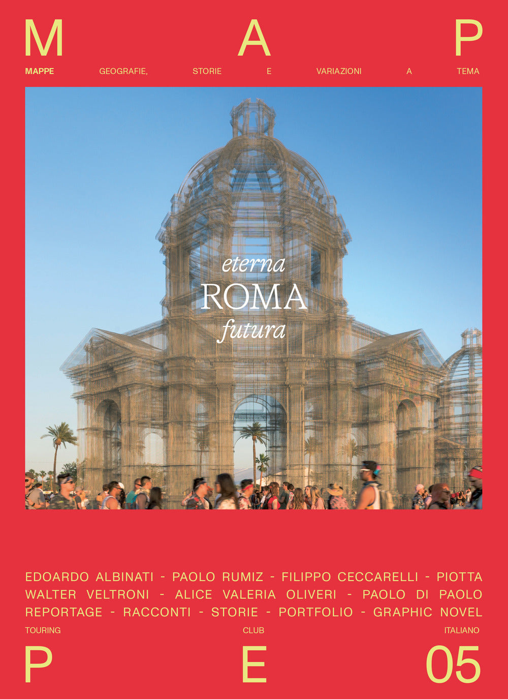 Roma eterna futura. Mappe. Vol. 5