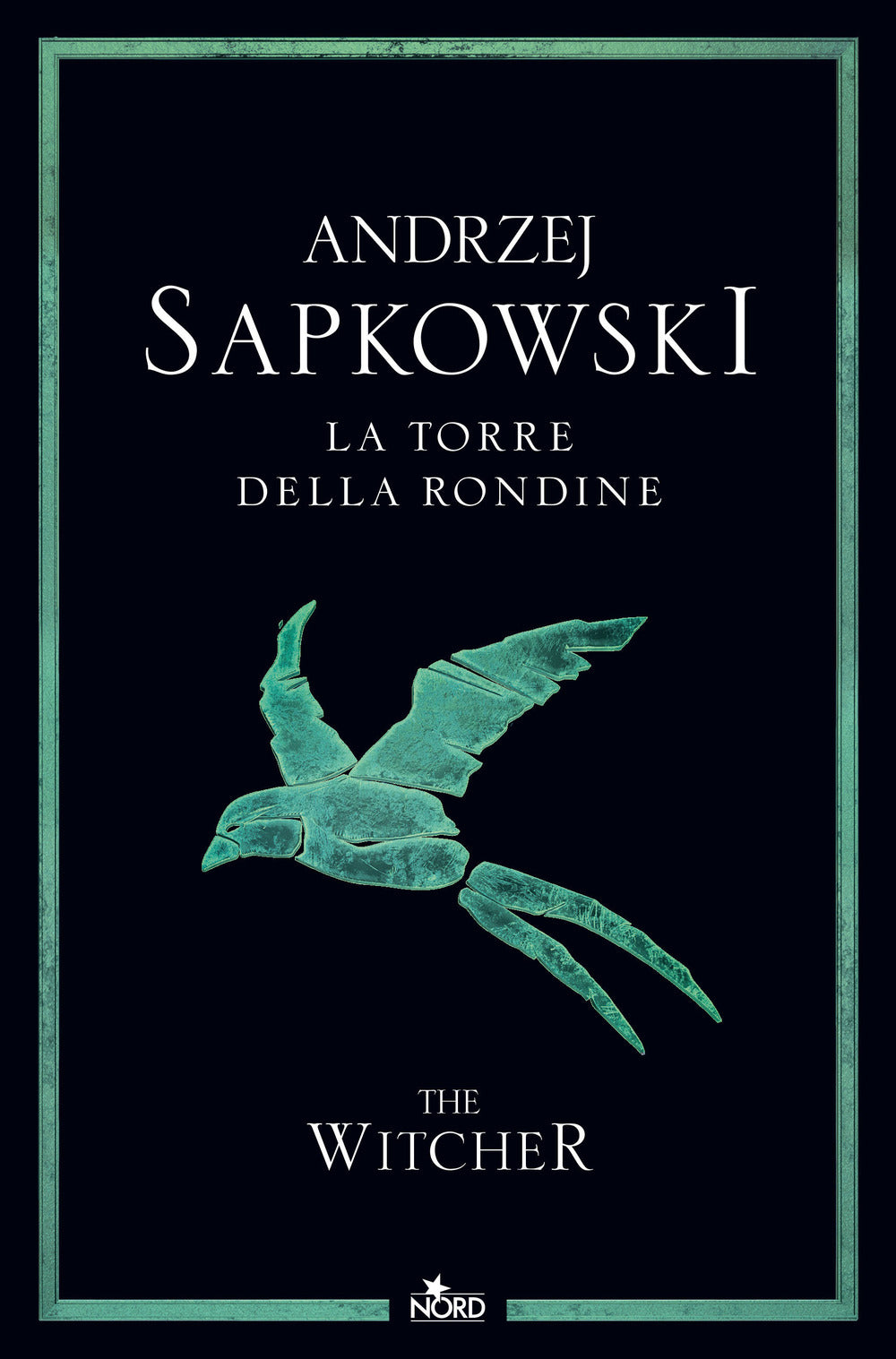 La torre della rondine. The Witcher. Vol. 6