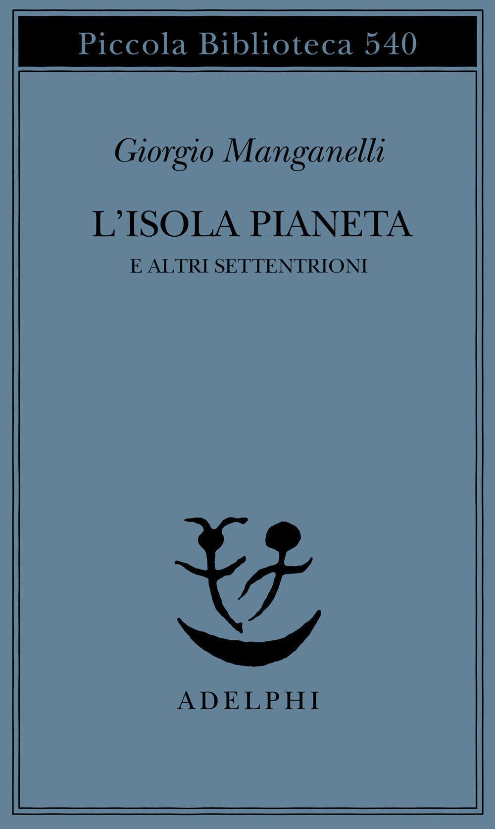 L'isola pianeta e altri Settentrioni