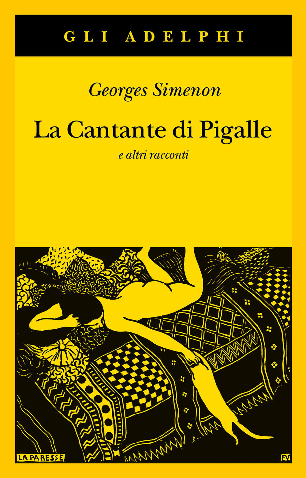 La cantante di Pigalle e altri racconti