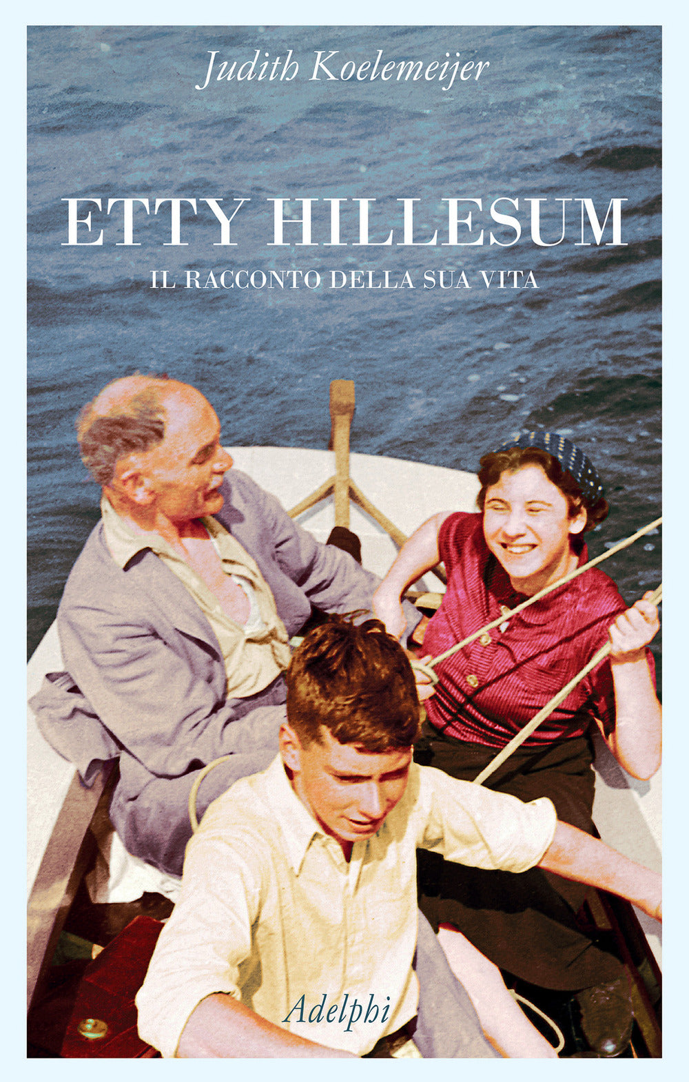Etty Hillesum. Il racconto della sua vita