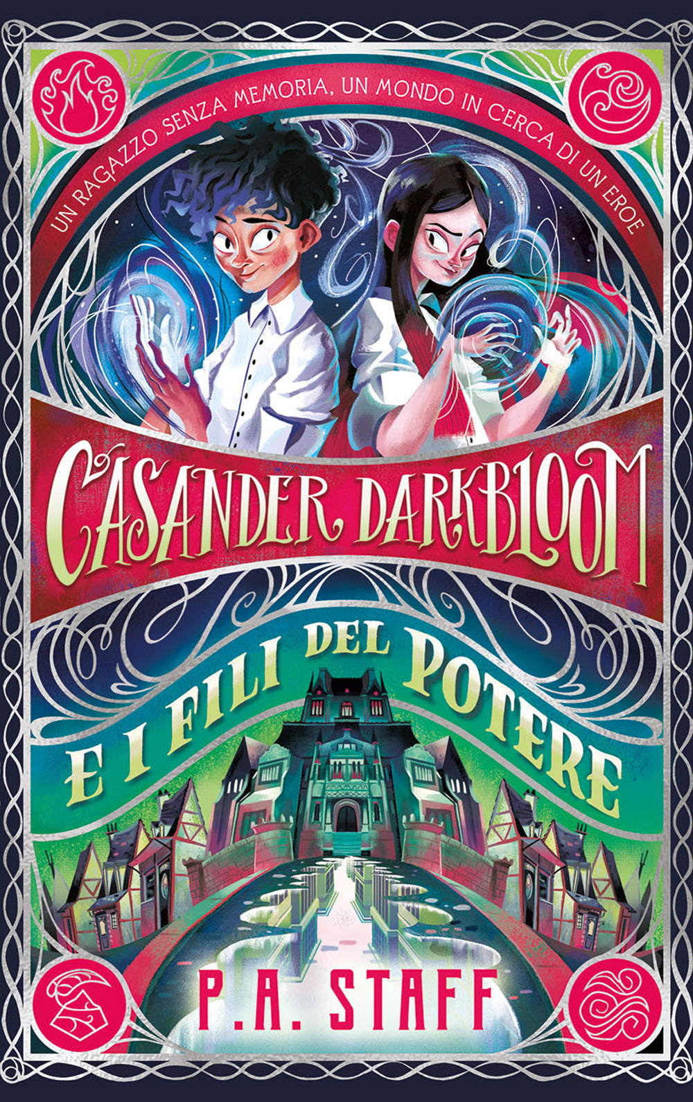 Casander Darkbloom e i fili del potere. Ediz. illustrata