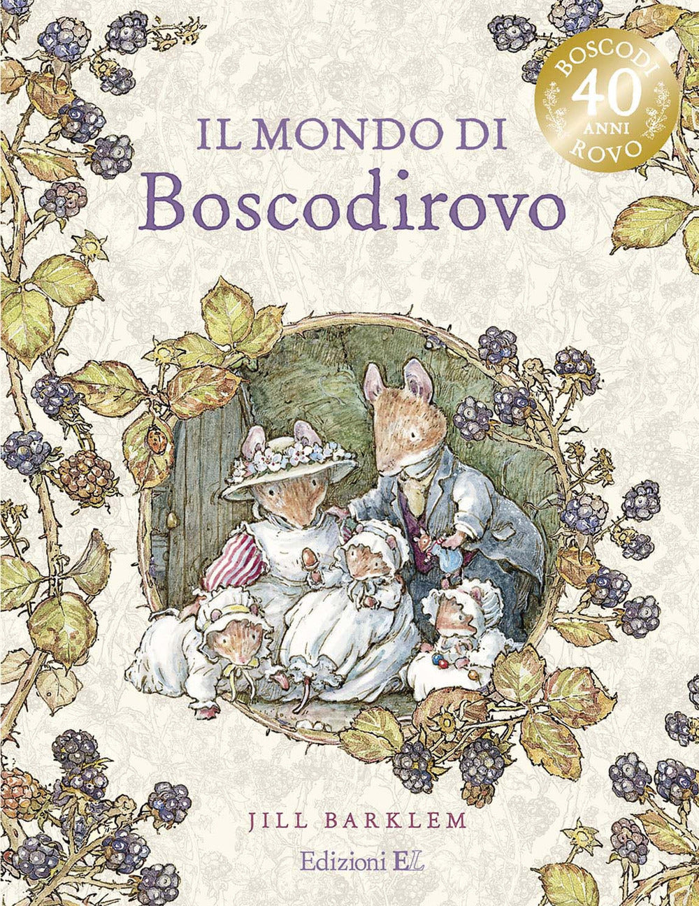 Il mondo di Boscodirovo. Ediz. a colori