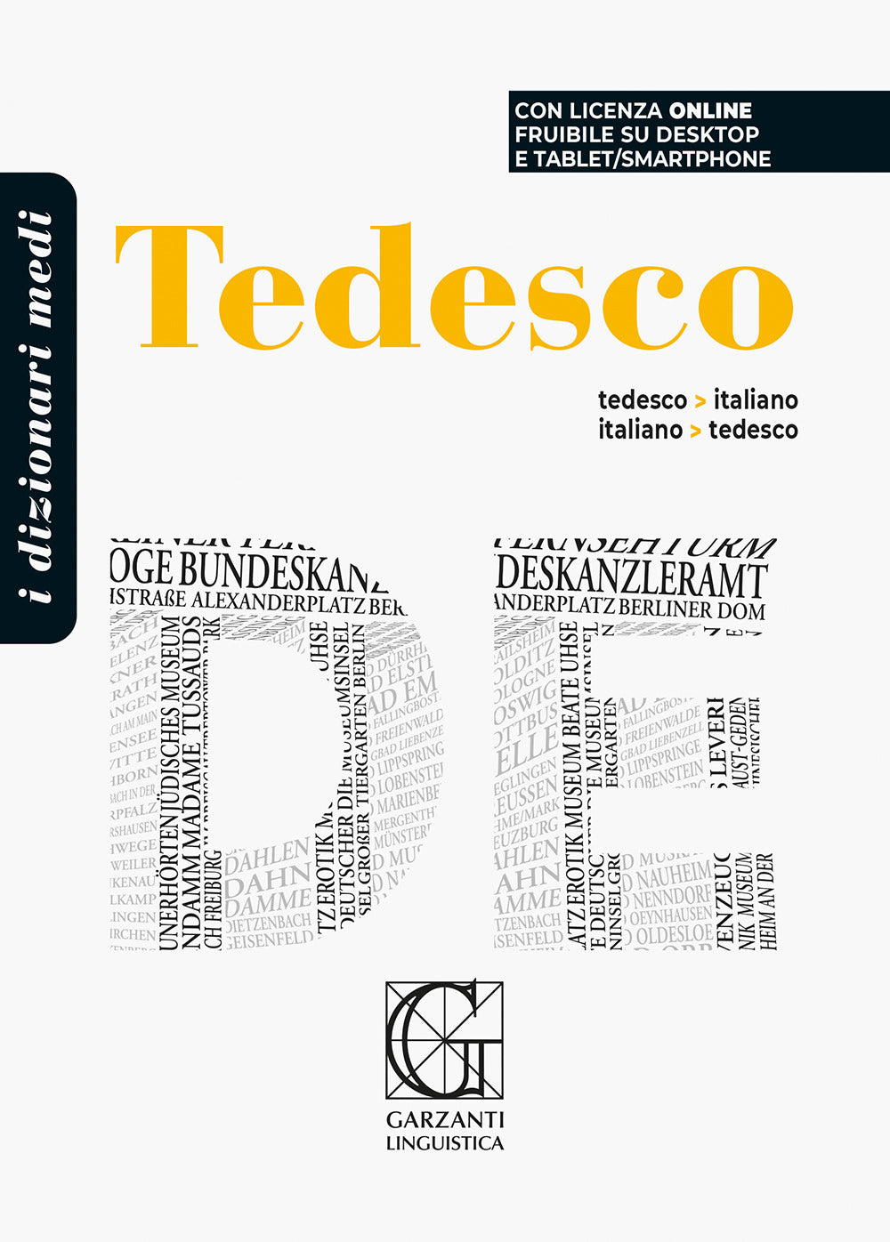 Dizionario medio di tedesco. Tedesco-italiano, italano-tedesco. Con Codice di licenza di prodotto digitale
