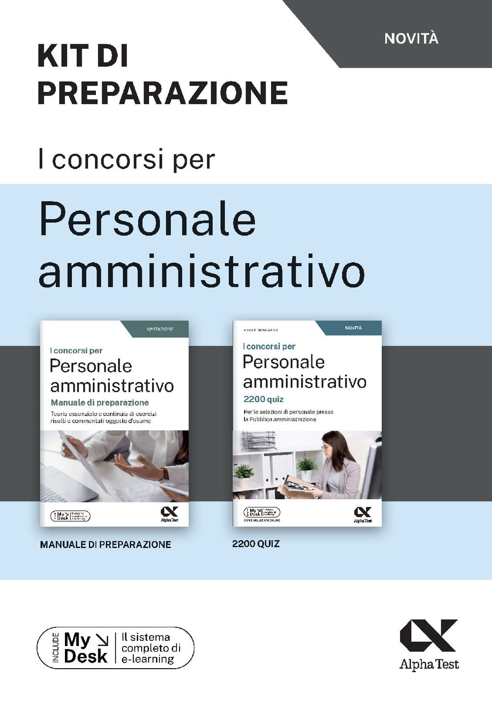 I concorsi per personale amministrativo. Kit di preparazione. Ediz. MyDesk. Con Contenuto digitale per download e accesso online