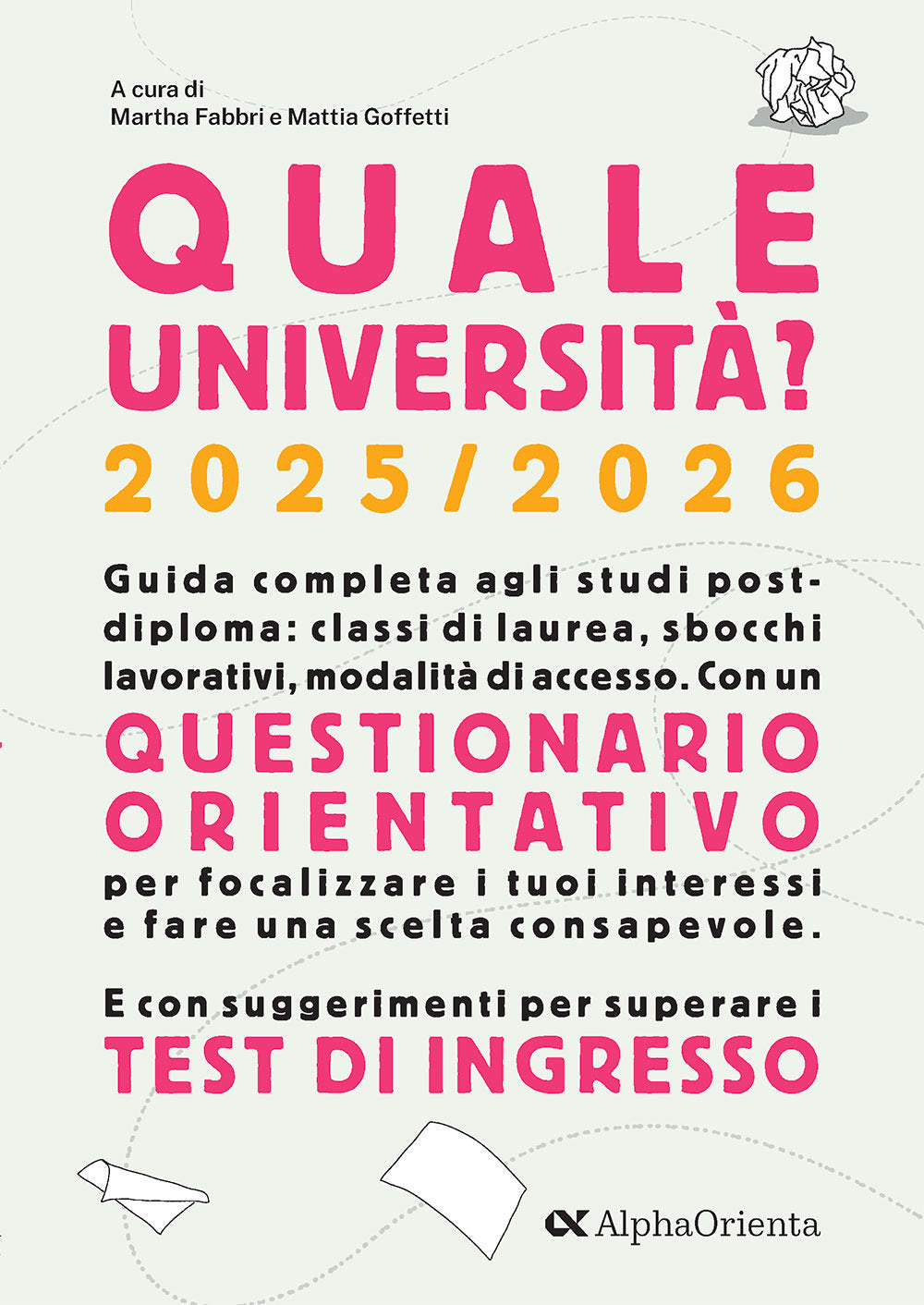 Quale università? 2025-2026. Guida Completa agli studi post-diploma