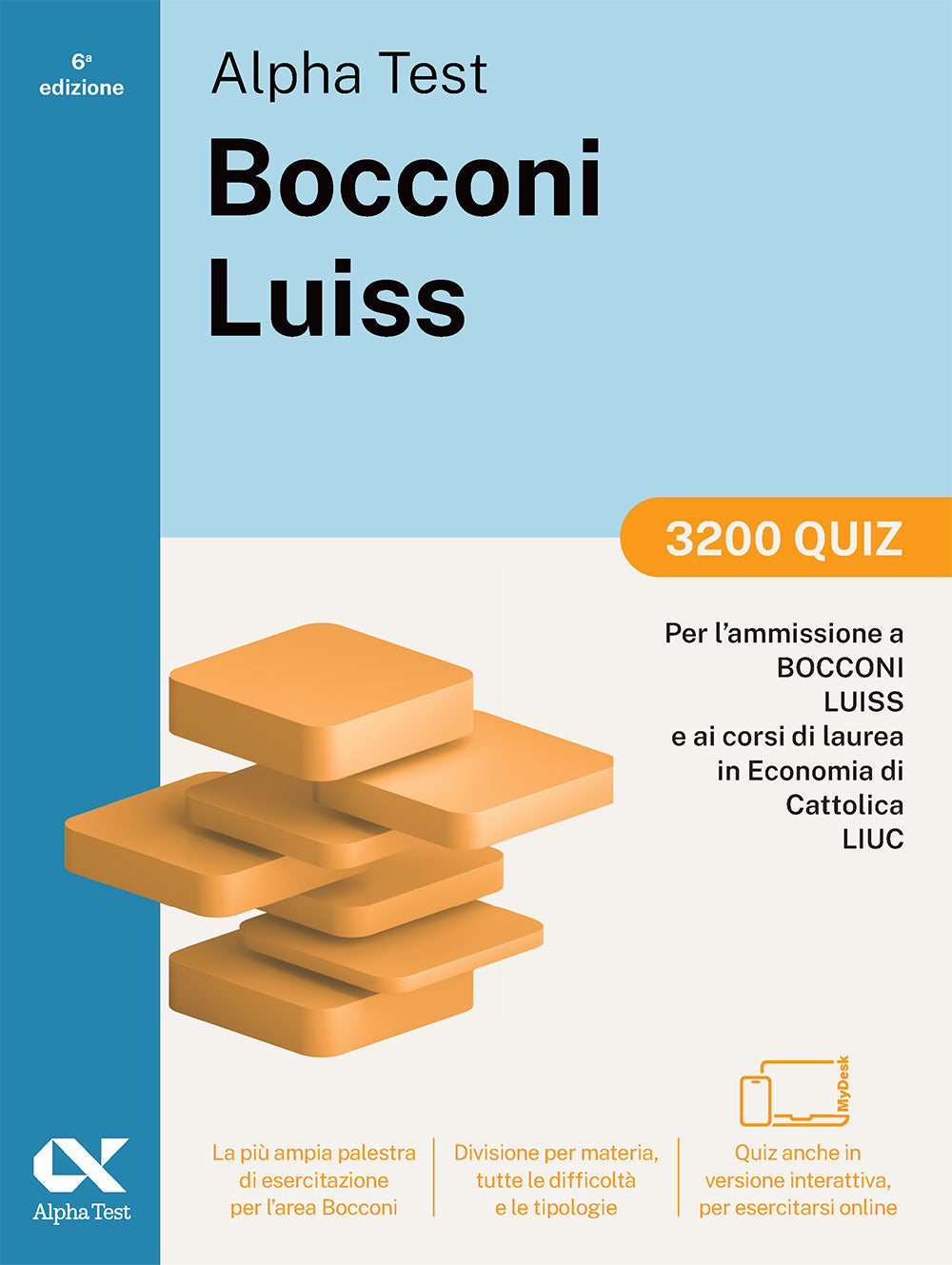 Alpha Test Bocconi e Luiss. 3200 quiz. Edizione 2025. Per test di economia