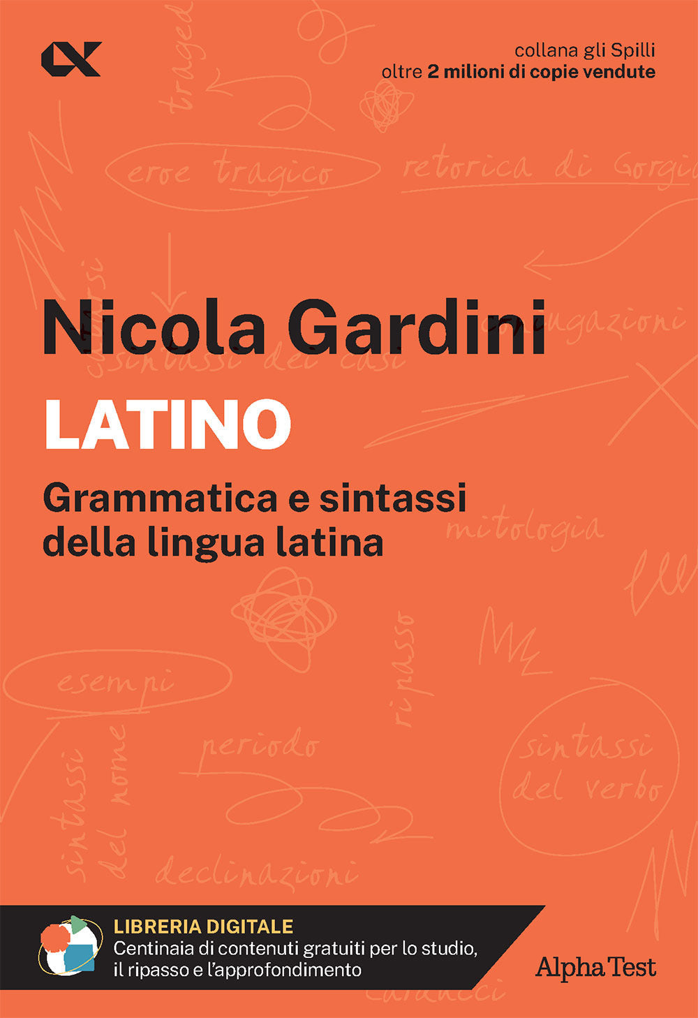 Latino. Per interrogazioni, verifiche, esame di maturità
