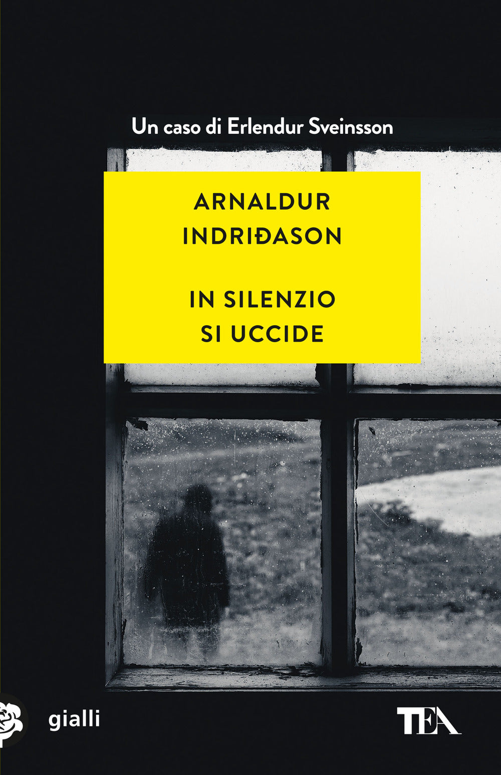 In silenzio si uccide. I casi dell'ispettore Erlendur Sveinsson. Vol. 14