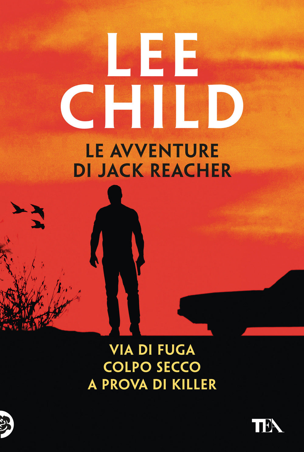 Le avventure di Jack Reacher. Vol. 2: Via di fuga-Colpo secco-A prova di killer