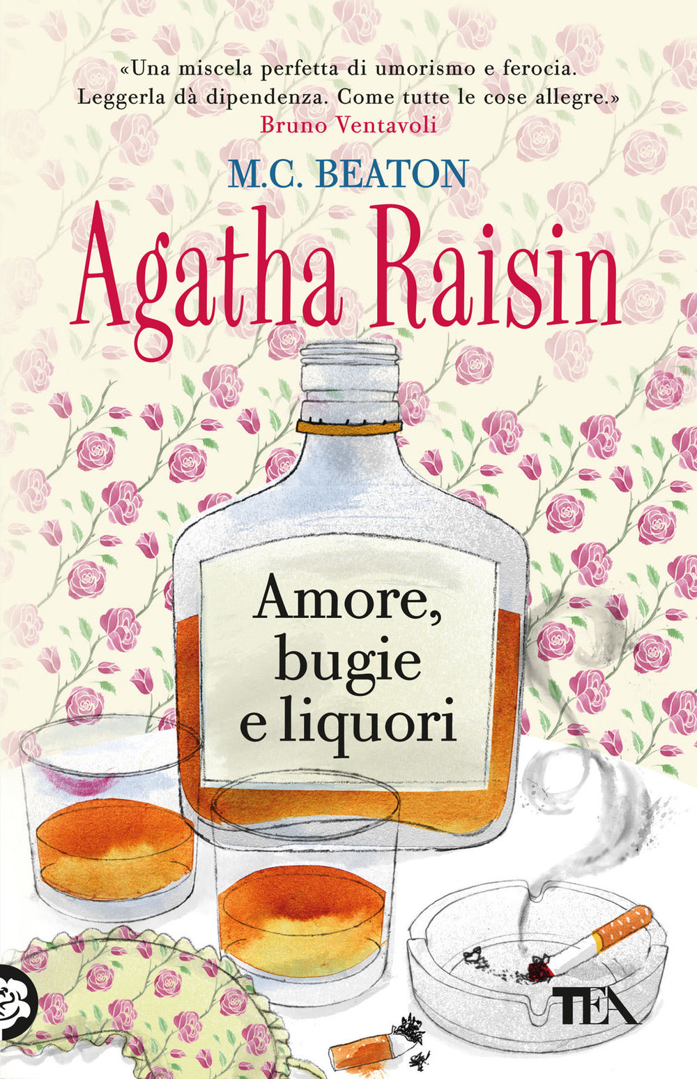 Amore, bugie e liquori. Agatha Raisin