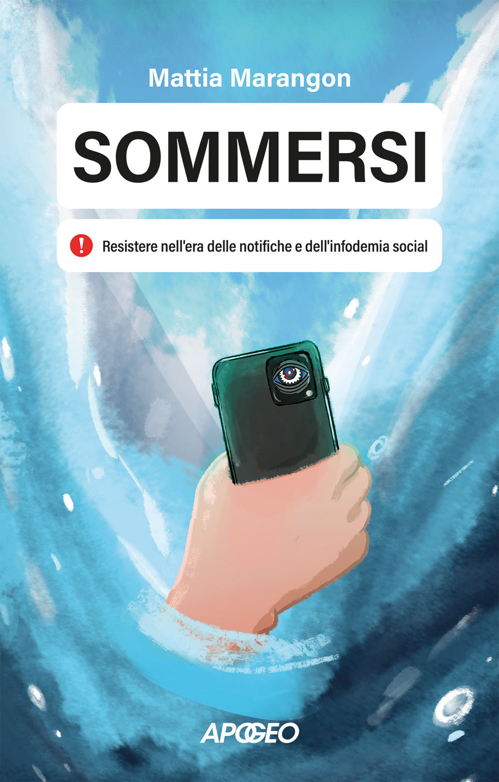 Sommersi. Resistere nell'era delle notifiche e dell'infodemia social