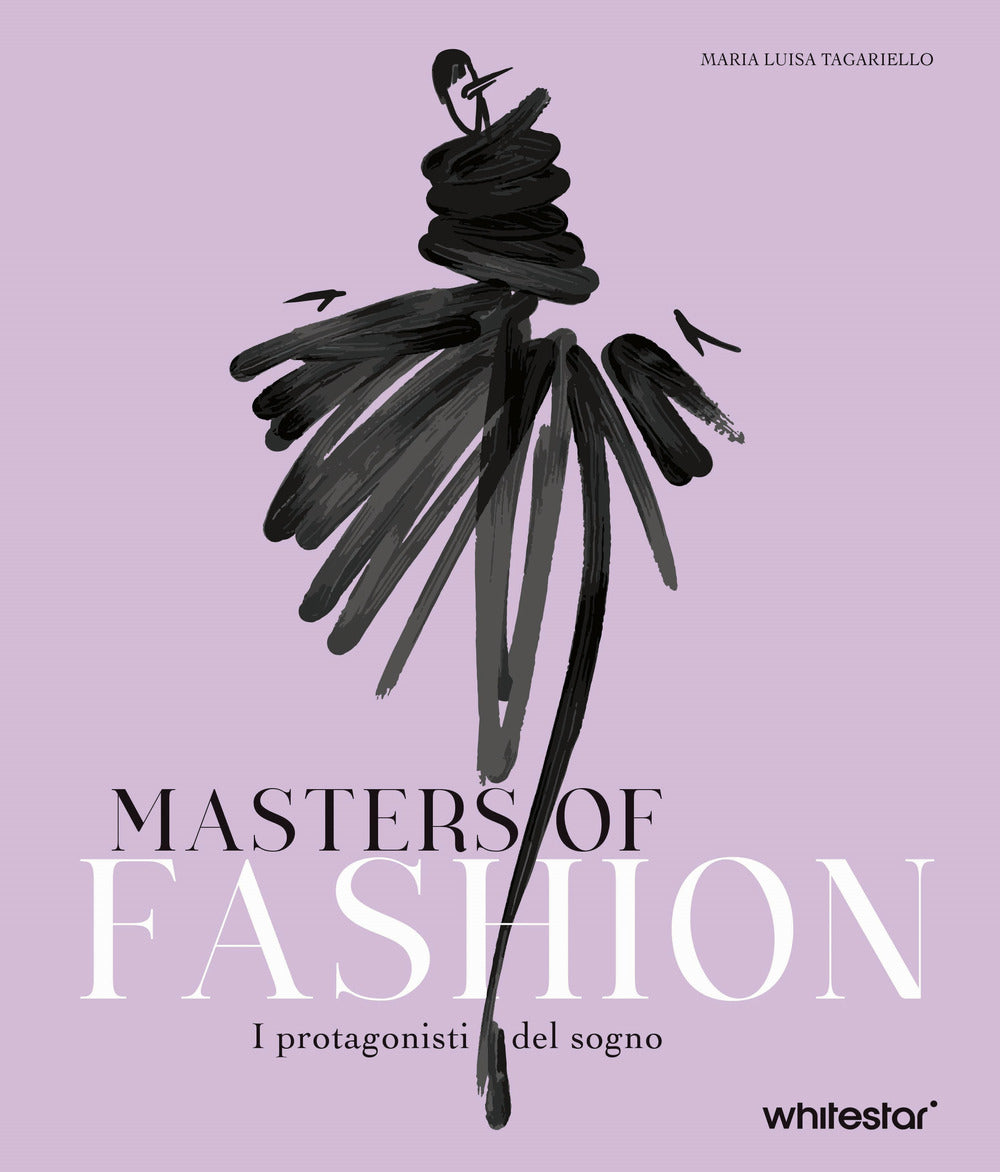 Masters of fashion. I protagonisti del sogno