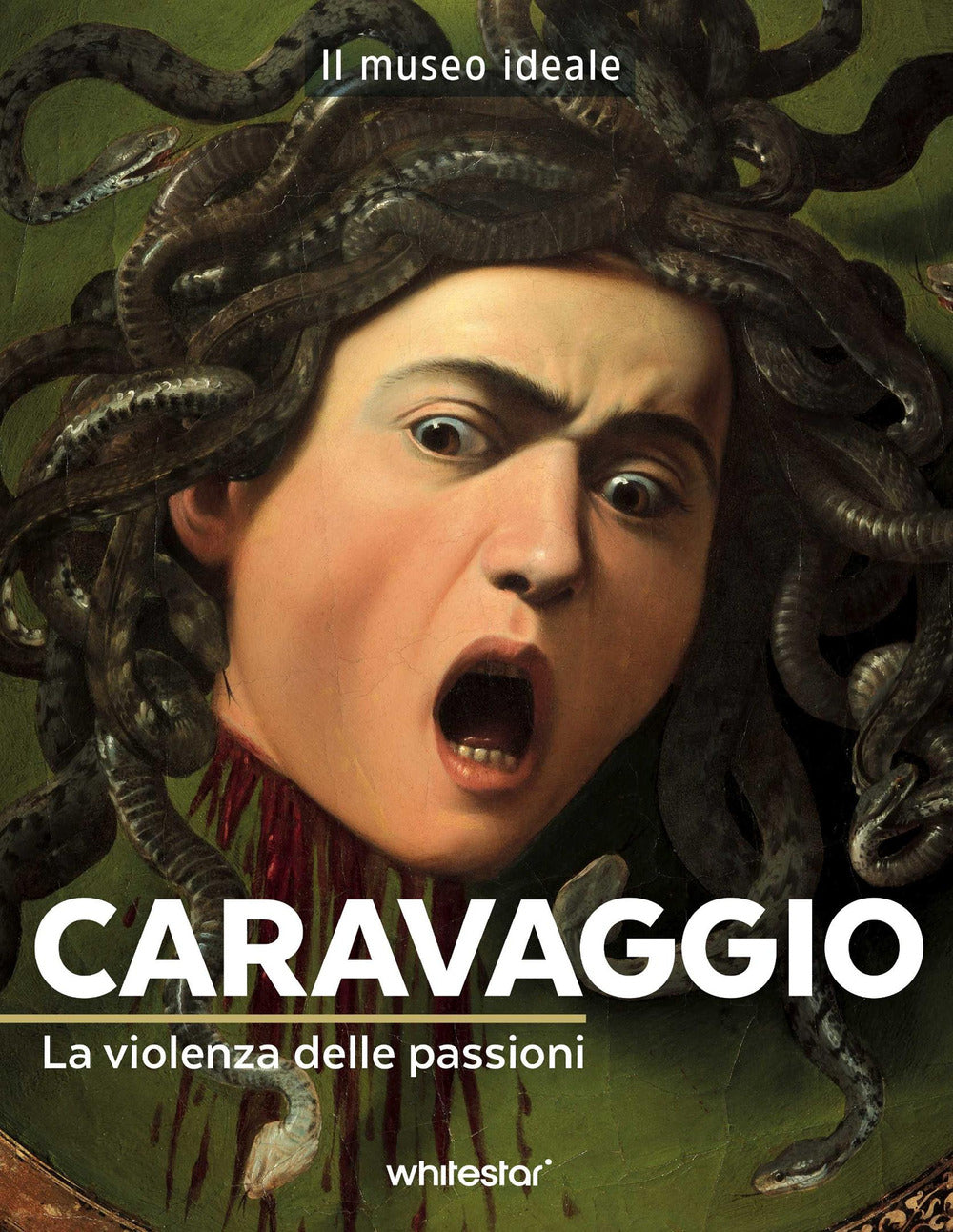Caravaggio. La violenza delle passioni