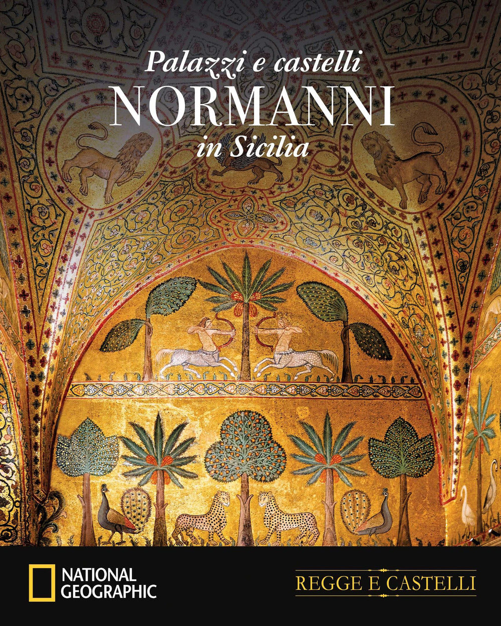I palazzi dei normanni in Sicilia