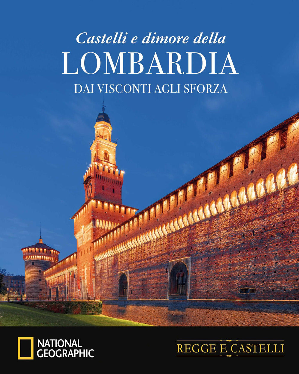 Castelli e dimore della Lombardia