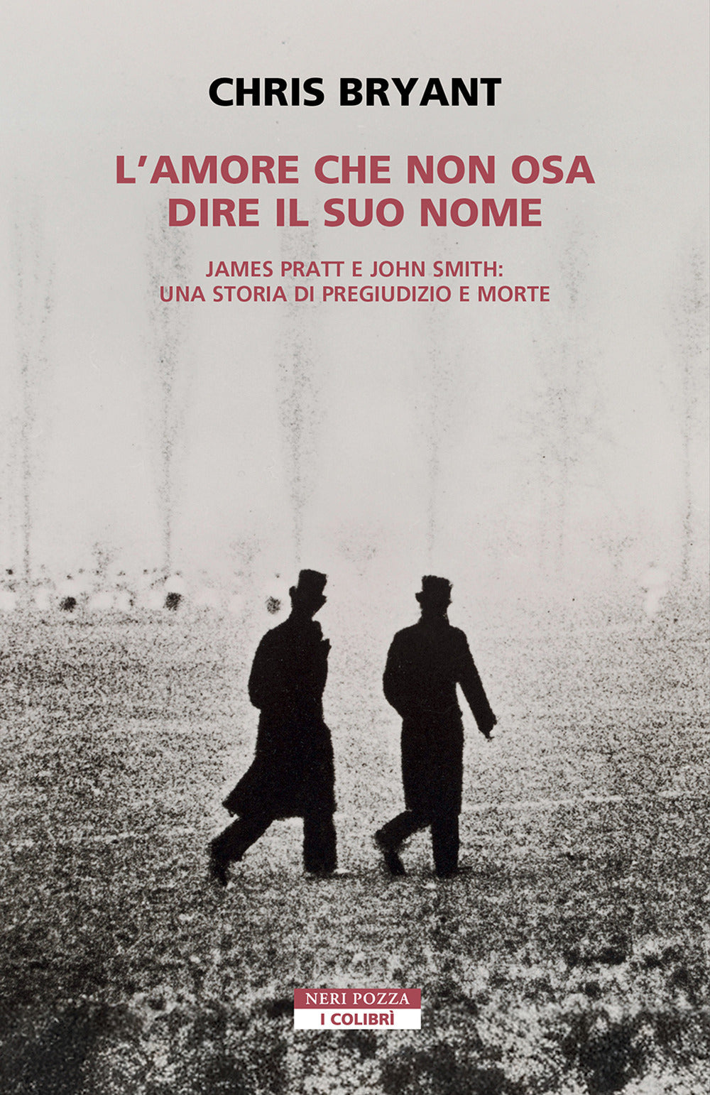 L'amore che non osa dire il suo nome. James Pratt e John Smith: una storia di pregiudizio e morte