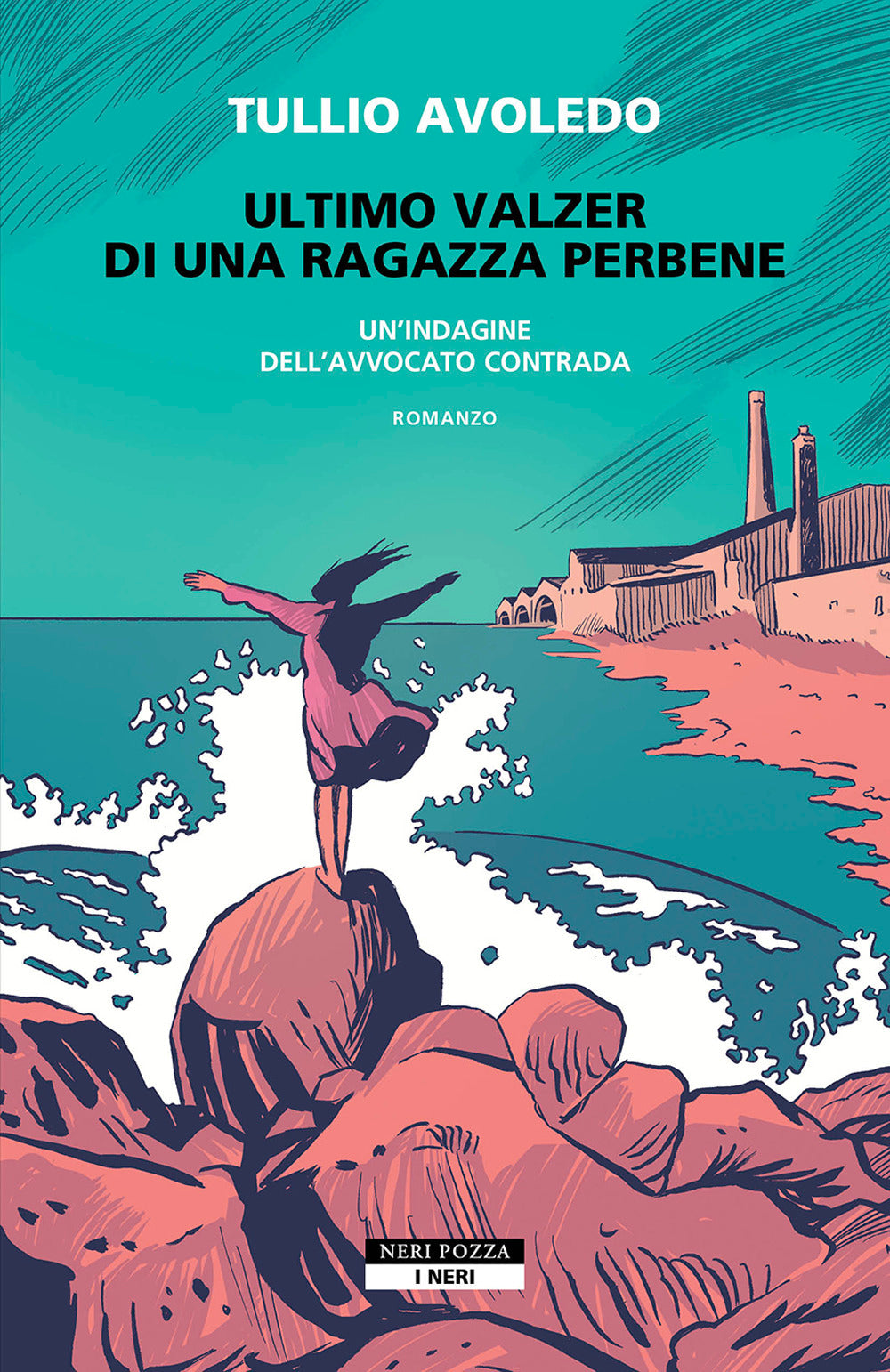 Ultimo valzer di una ragazza perbene. Un'indagine dell’avvocato Contrada