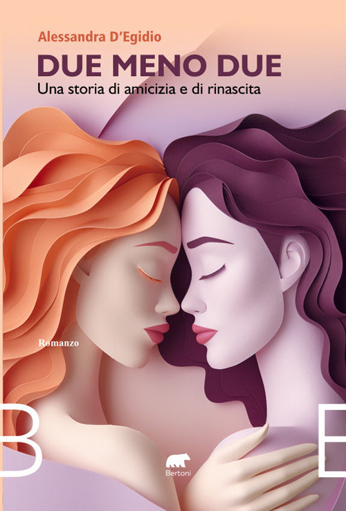 Due meno due. Una storia di amicizia e rinascita