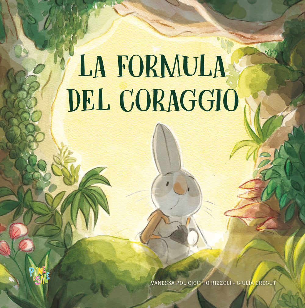 La formula del coraggio. Ediz. a colori