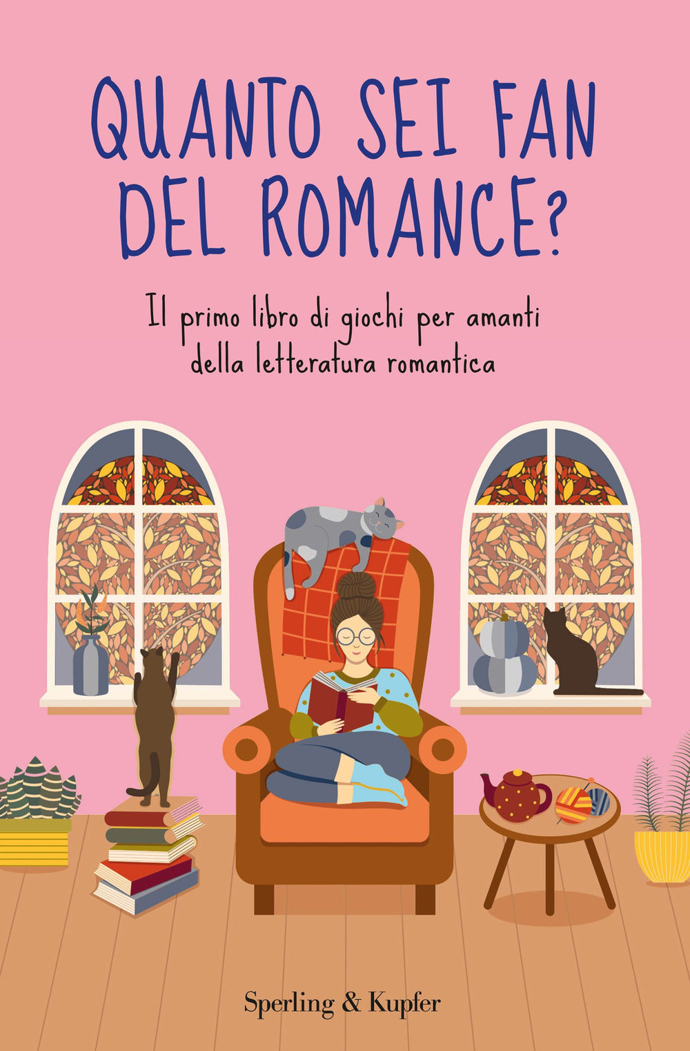 Quanto sei fan del romance? Il primo libro di giochi per amanti della letteratura romantica