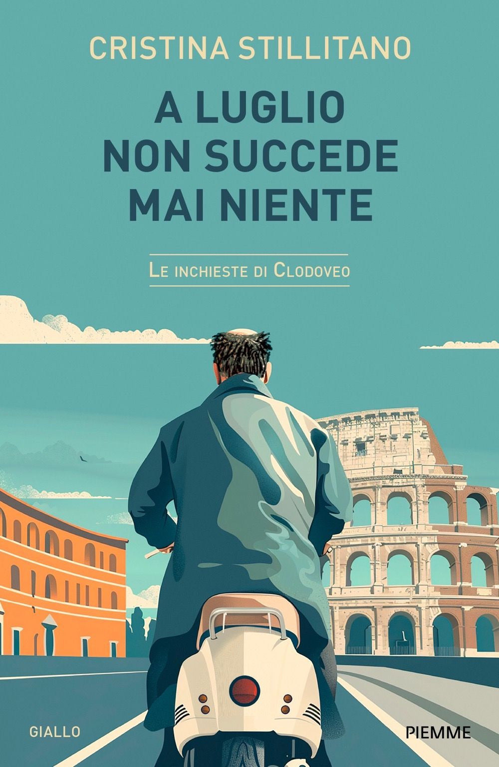 A luglio non succede mai niente. Le inchieste di Clodoveo. Vol. 5