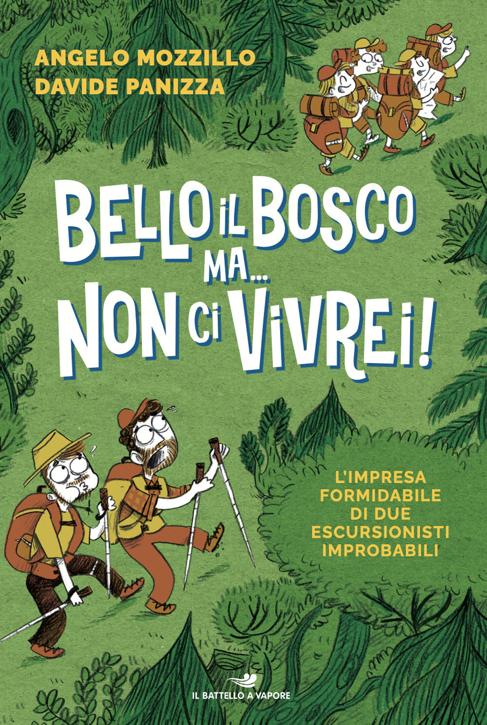 Bello il bosco ma... non ci vivrei! L'impresa formidabile di due escursionisti improbabili