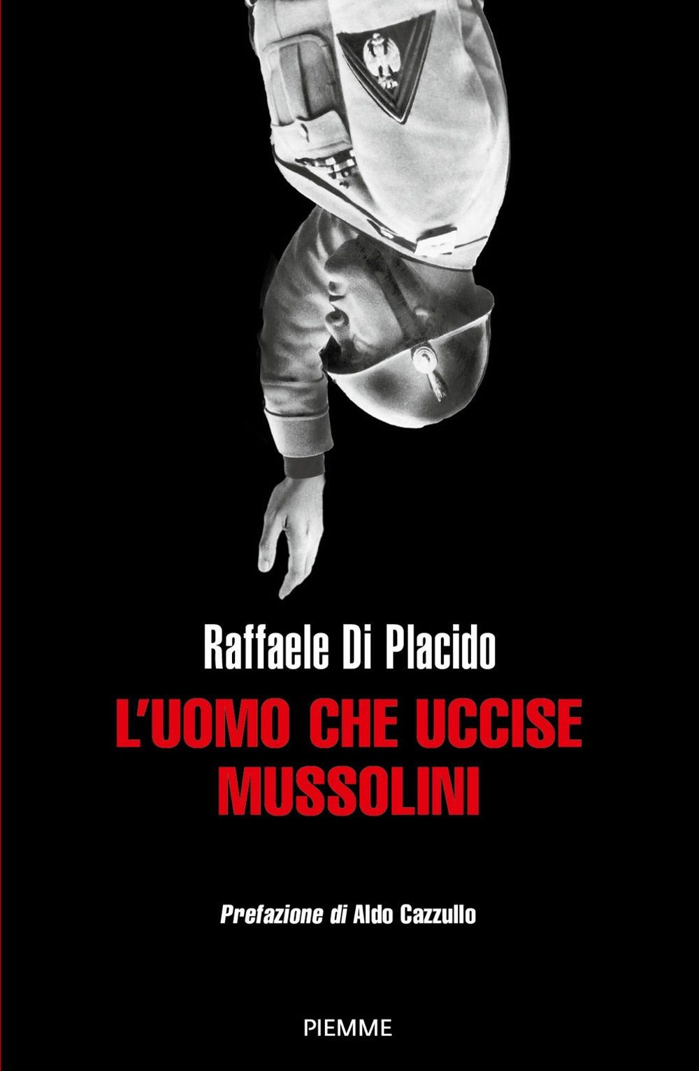 L'uomo che uccise Mussolini