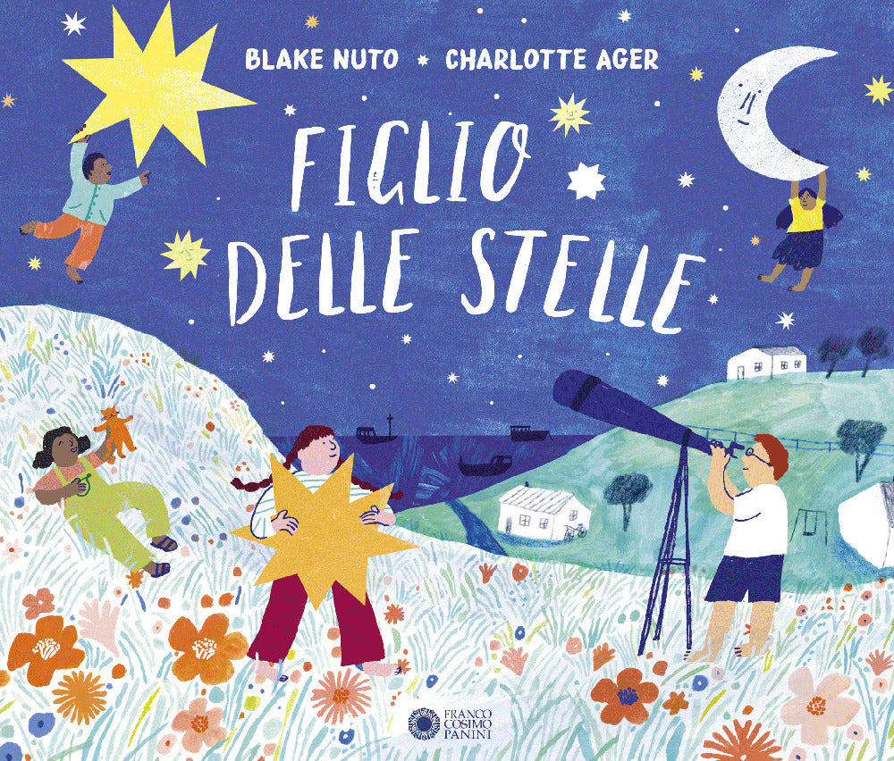 Figlio delle stelle. Ediz. illustrata