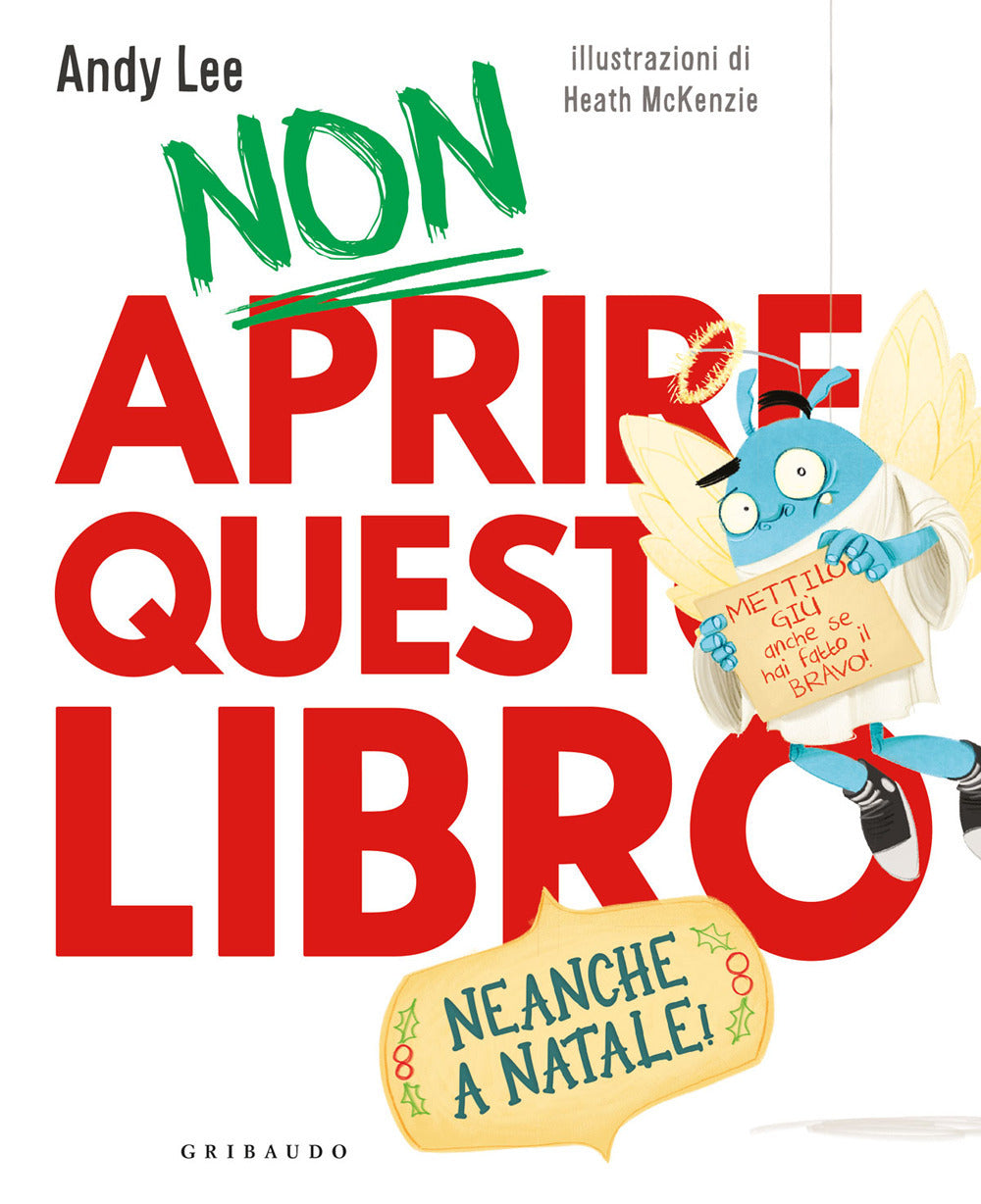 Non aprire questo libro. Neanche a Natale!