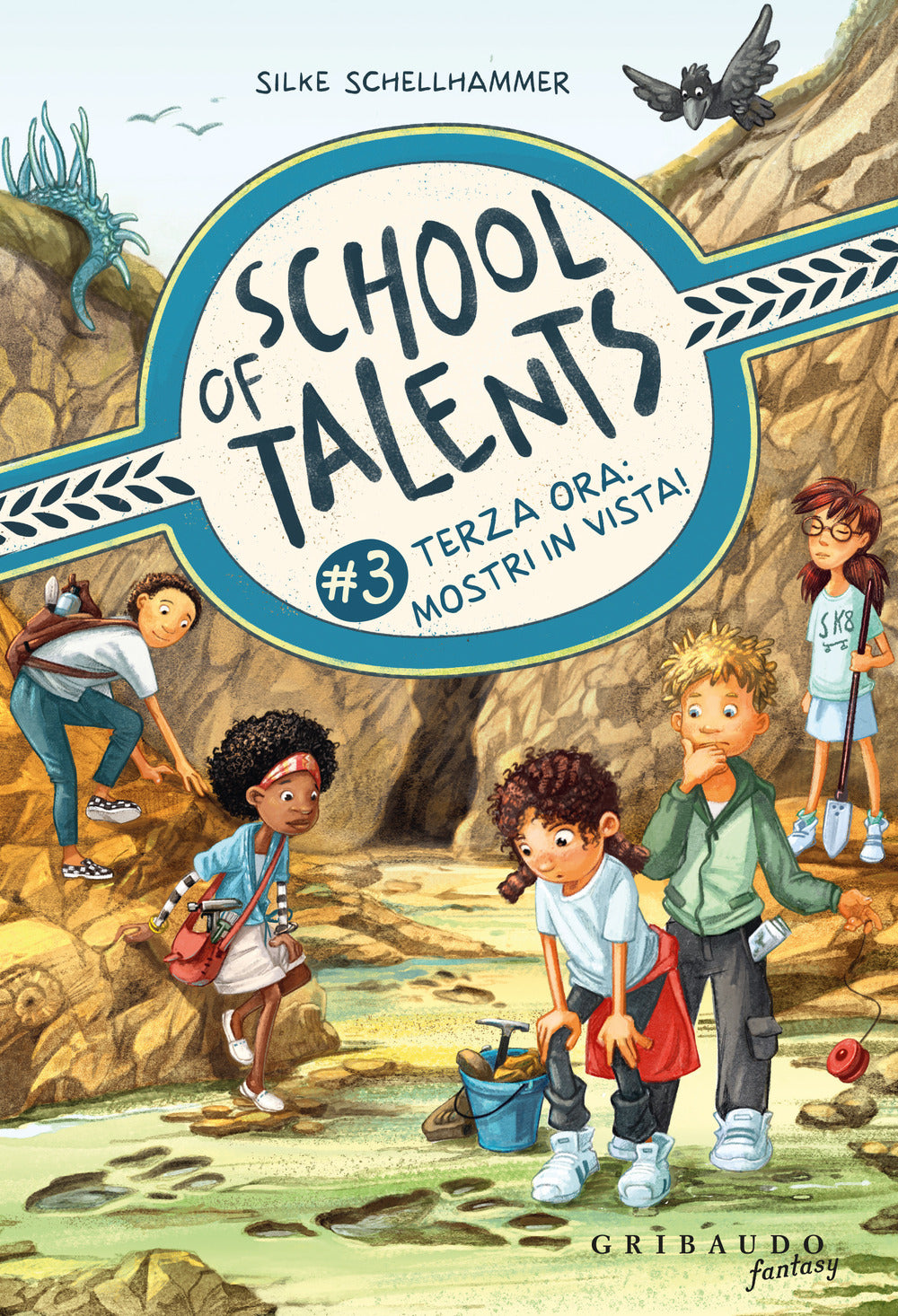 Terza ora: mostri in vista! School of talents. Vol. 3