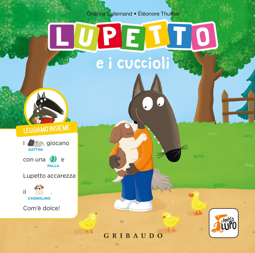 Lupetto e i cuccioli. Amico lupo. Ediz. a colori