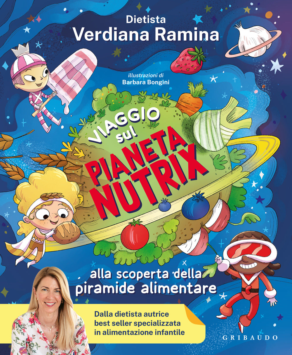 Viaggio sul pianeta Nutrix. Alla scoperta della piramide alimentare