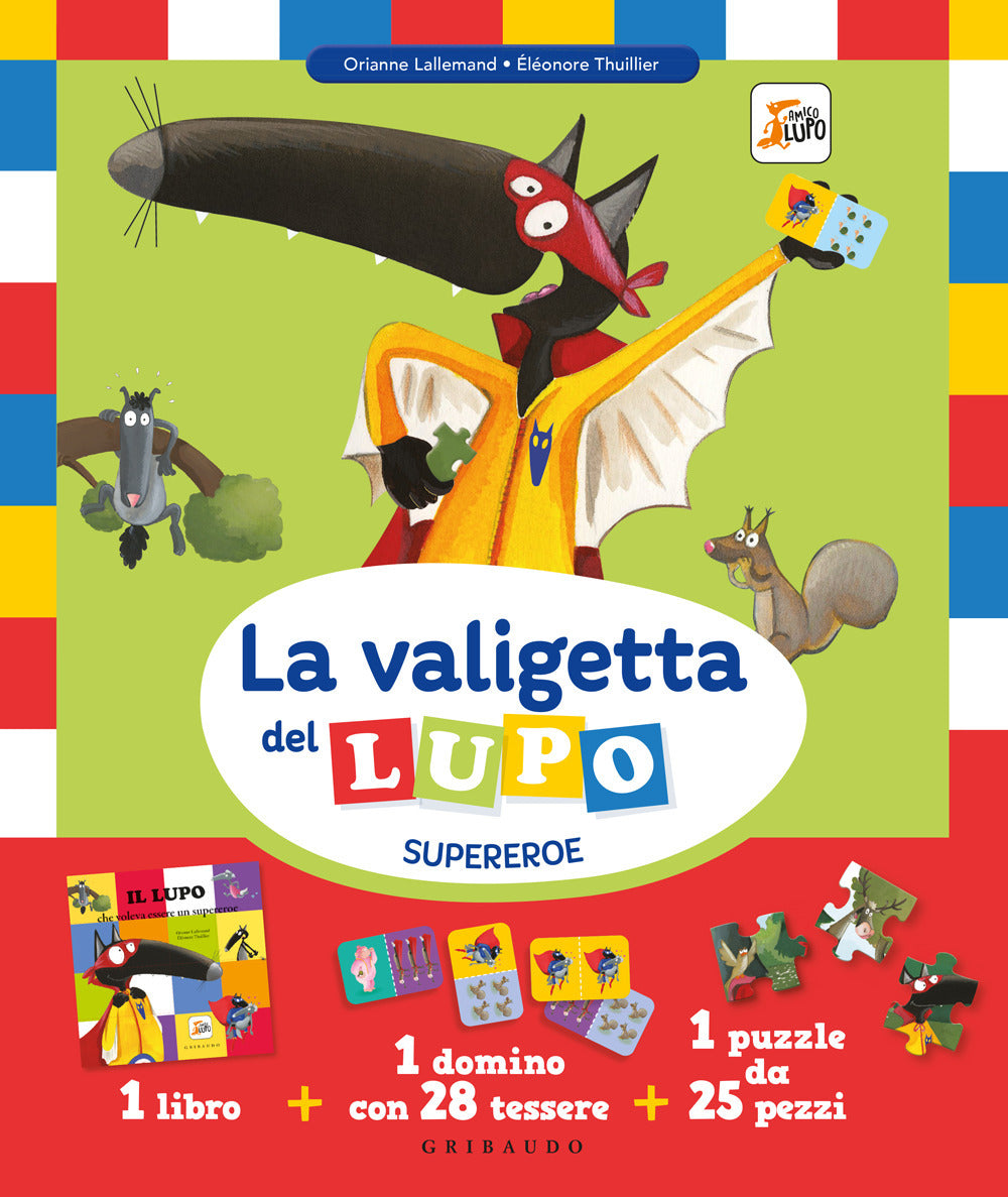 La valigetta del lupo supereroe. Amico lupo