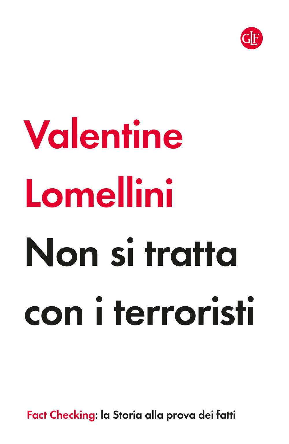 Non si tratta con i terroristi