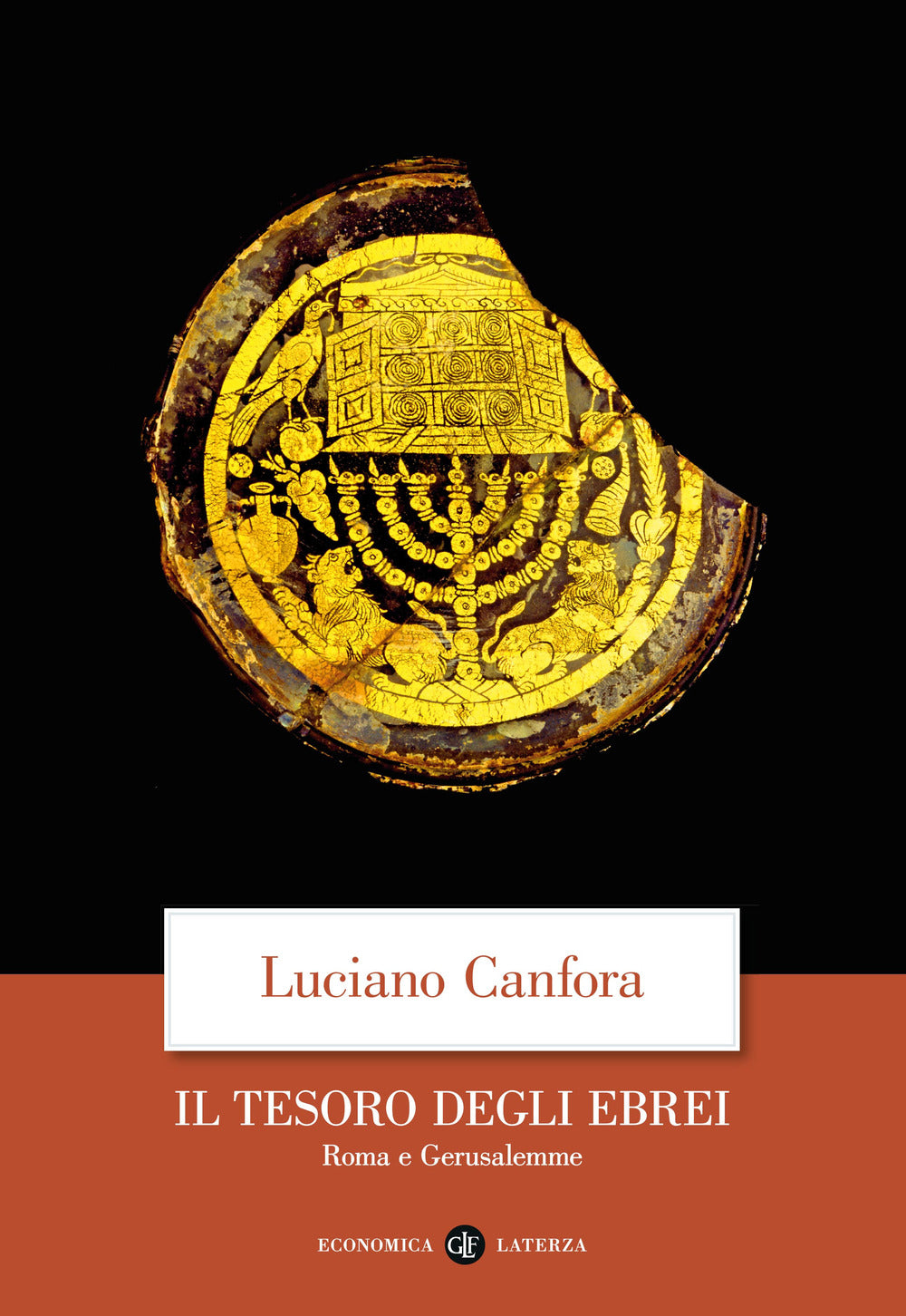 Il tesoro degli ebrei. Roma e Gerusalemme