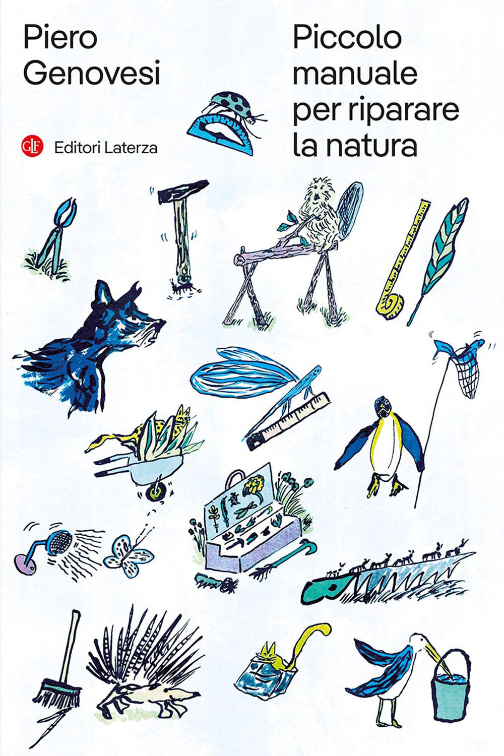 Piccolo manuale per riparare la natura